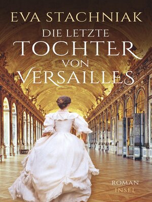 cover image of Die letzte Tochter von Versailles